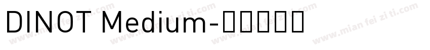 DINOT Medium字体转换